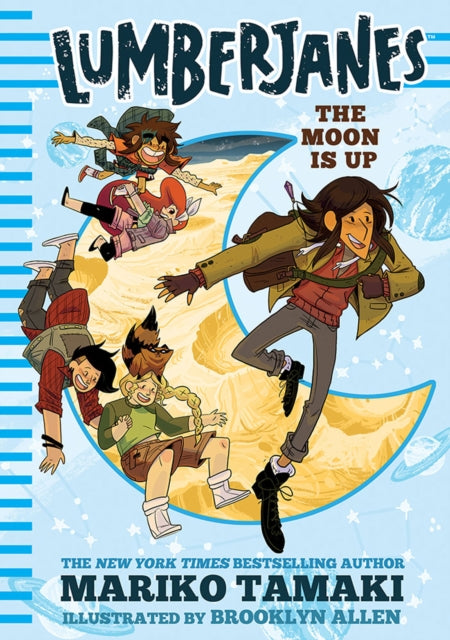 Book cover of: Lumberjanes: The Moon Is Up (Lumberjanes #2). By: Mariko Tamaki