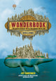 Wonderbook (Revised and Expanded), The Illustrated Guide to Creating Imaginative Fiction 9781419729669 Jeff VanderMeer