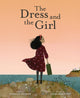 Book cover of: Dress and the Girl. By: Camille Andros