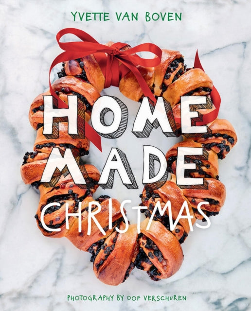 Book cover of: Home Made Christmas. By: Yvette van Boven