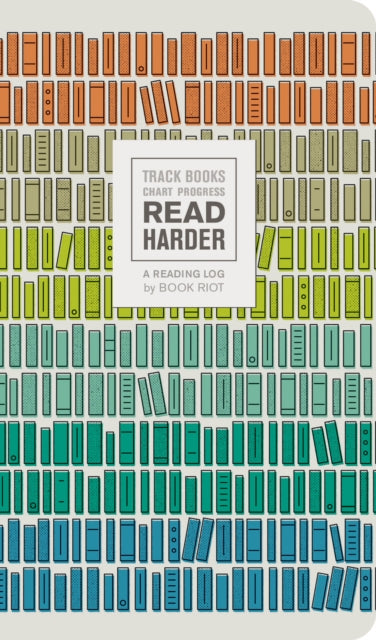 Book cover of: Read Harder (A Reading Log): Track Books, Chart Progress. By: Book Riot Staff