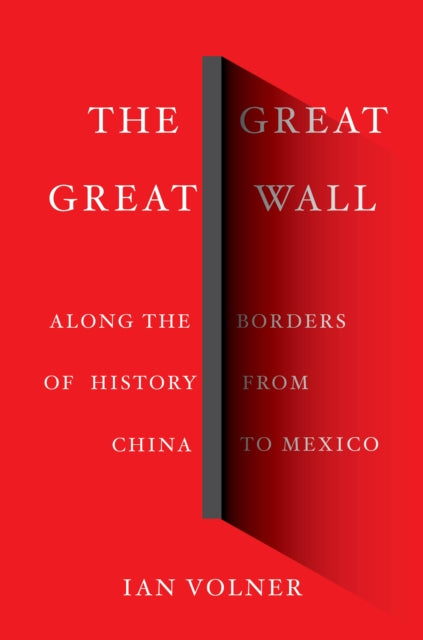 Book cover of: Great Great Wall. By: Ian Volner