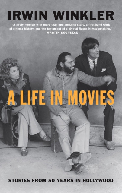 Book cover of: Life in Movies. By: Irwin Winkler