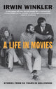 Book cover of: Life in Movies. By: Irwin Winkler