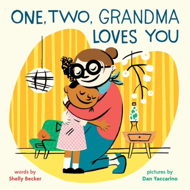 Book cover of: One, Two, Grandma Loves You