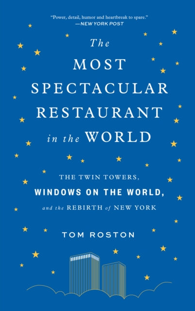 Book cover of: Most Spectacular Restaurant in the World. By: Tom Roston