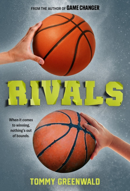 Book cover of: Rivals. By: Tommy Greenwald