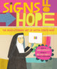 Book cover of: Signs of Hope. By: Mara Rockliff