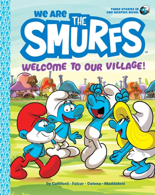 Book cover of: We Are the Smurfs. By: Antonello Dalena
