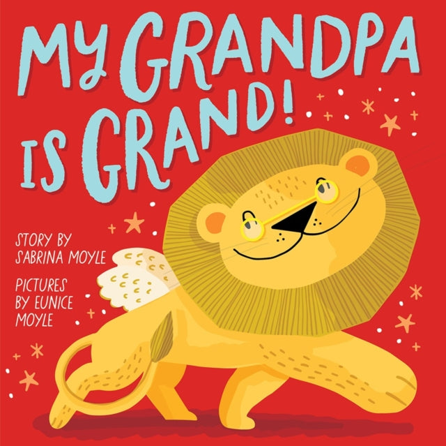 Book cover of: My Grandpa Is Grand! (A Hello!Lucky Book). By: Stephen Huneck
