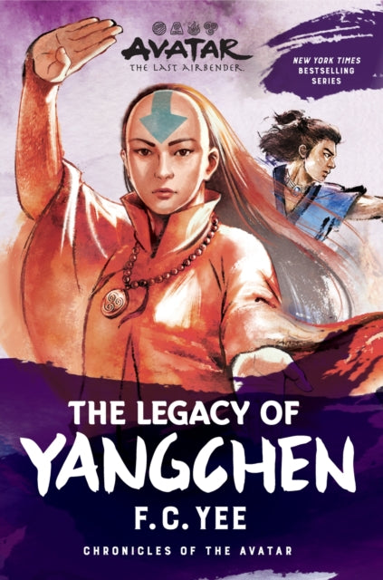 Book cover of: Avatar: The Last Airbender: The Legacy of Yangchen (Chronicles of the Avatar Book 4)