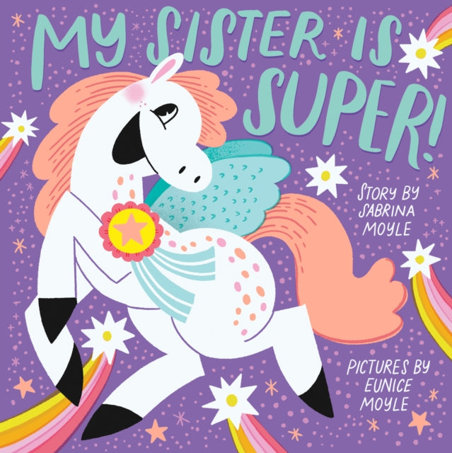 Book cover of: My Sister Is Super! (A Hello!Lucky Book). By: Hello!Lucky