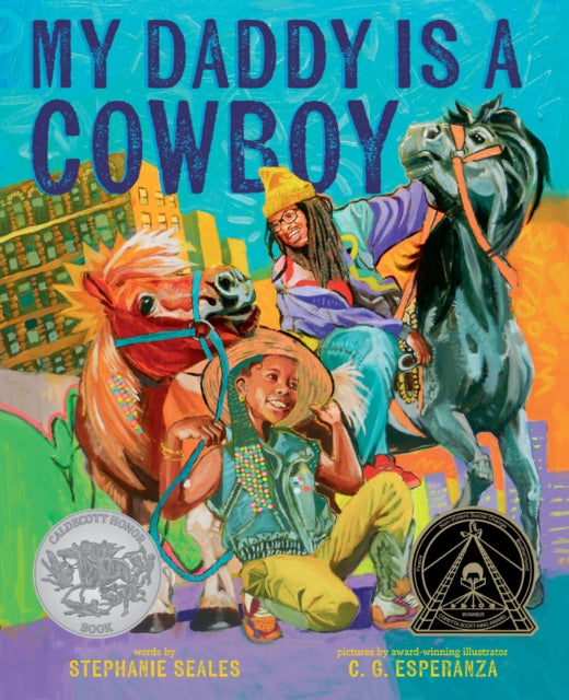 Book cover of: My Daddy Is a Cowboy. By: Stephanie Seales