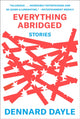 Book cover of: Everything Abridged. By: Dennard Dayle