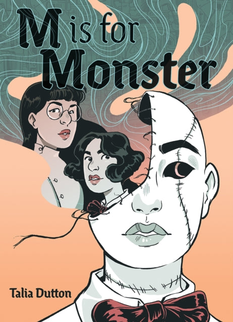 Book cover of: M Is for Monster. By: Talia Dutton