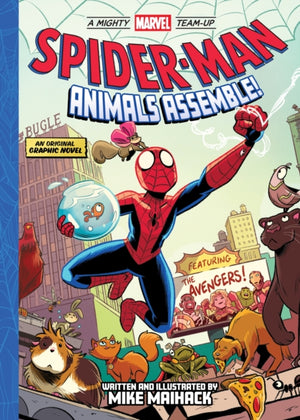 Spider-Man: Animals Assemble! (A Mighty Marvel Team-Up), An Original Graphic Novel