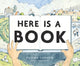 Book cover of: Here Is a Book