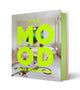Book cover of: It's a Mood