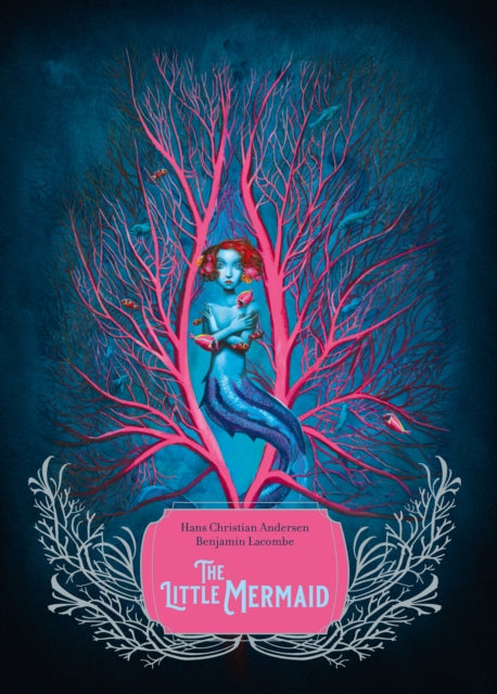 Book cover of: Little Mermaid. By: Benjamin Lacombe