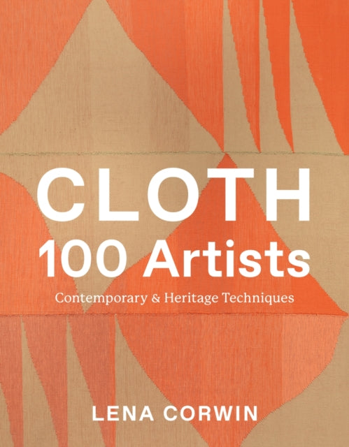 Book cover of: Cloth 100 Artists
