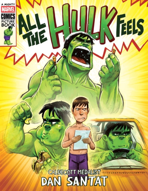 Book cover of: All the Hulk Feels (A Mighty Marvel Comics Picture Book)