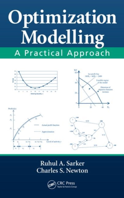Book cover of: Optimization Modelling. By: Ruhul A. Sarker, Ruhul Amin Sarker