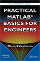 Book cover of: Practical MATLAB Basics for Engineers. By: Misza Kalechman