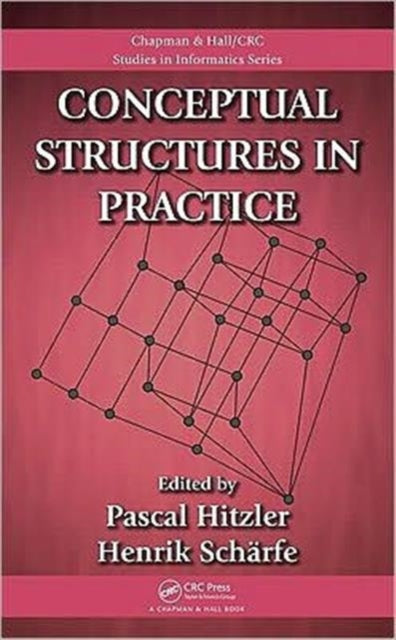 Book cover of: Conceptual Structures in Practice