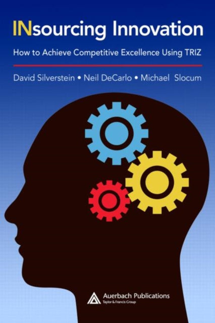 Book cover of: Insourcing Innovation. By: David Silverstein