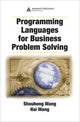 Book cover of: Programming Languages for Business Problem Solving. By: Shouhong Wang