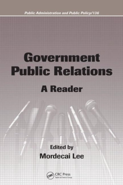 Book cover of: Government Public Relations. By: Mordecai Lee