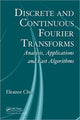 Book cover of: Discrete and Continuous Fourier Transforms. By: Eleanor Chin-hwa Chu, Eleanor Chu