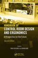 Book cover of: Handbook of Control Room Design and Ergonomics. By: Toni Ivergard