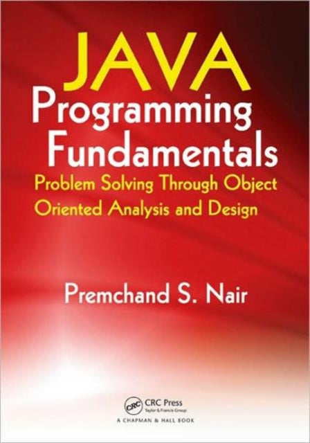 Book cover of: Java Programming Fundamentals. By: Premchand S. Nair
