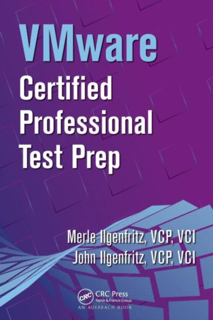 Book cover of: VMware Certified Professional Test Prep. By: Merle Ilgenfritz