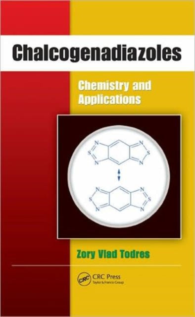 Book cover of: Chalcogenadiazoles. By: Zory Vlad Todres