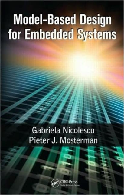 Book cover of: Model-Based Design for Embedded Systems. By: Gabriela Nicolescu, G. Nicolescu