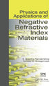 Book cover of: Physics and Applications of Negative Refractive Index Materials. By: S. Anantha Ramakrishna