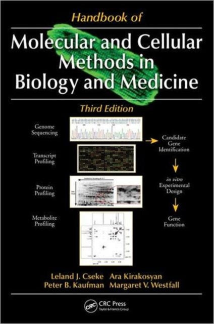 Book cover of: Handbook of Molecular and Cellular Methods in Biology and Medicine. By: Leland J. Cseke