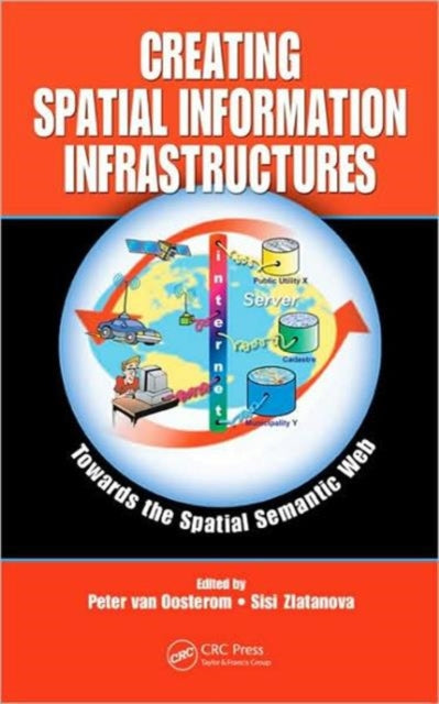 Book cover of: Creating Spatial Information Infrastructures