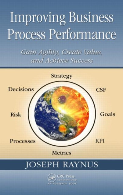 Book cover of: Improving Business Process Performance. By: Joseph Raynus
