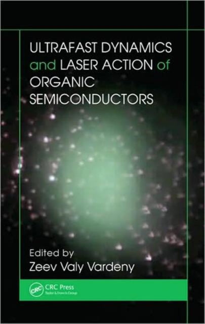 Book cover of: Ultrafast Dynamics and Laser Action of Organic Semiconductors. By: Zeev Valy Vardeny