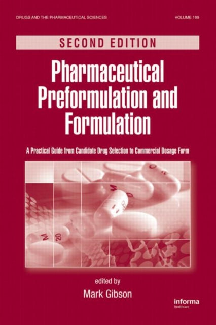 Book cover of: Pharmaceutical Preformulation and Formulation. By: Mark Gibson