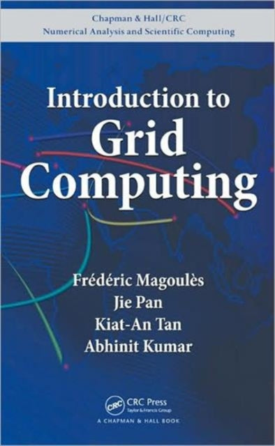 Book cover of: Introduction to Grid Computing. By: Frederic Magoules