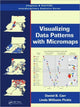 Book cover of: Visualizing Data Patterns with Micromaps. By: Daniel B. Carr
