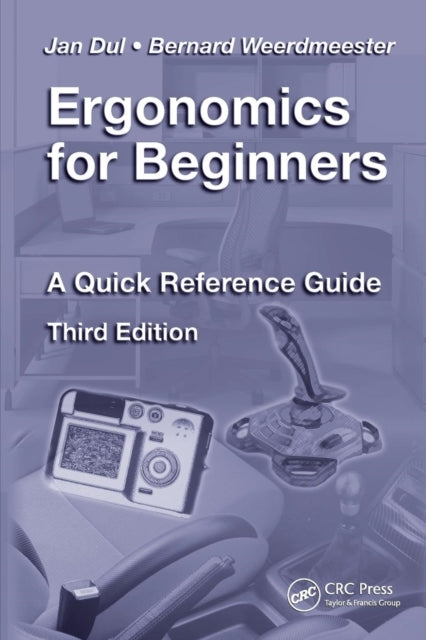 Book cover of: Ergonomics for Beginners. By: Jan Dul