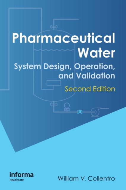 Book cover of: Pharmaceutical Water. By: William V. Collentro