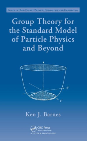 Group Theory for the Standard Model of Particle Physics and Beyond