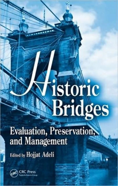 Book cover of: Historic Bridges. By: Historic Bridges Conference (8th 2008 Columbus, Ohio)