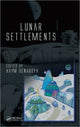 Book cover of: Lunar Settlements. By: Haym Benaroya